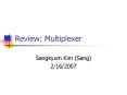 Review: Multiplexer PowerPoint PPT Presentation