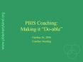 PBIS Coaching: Making it  PowerPoint PPT Presentation