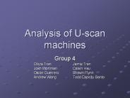Analysis of U-scan machines