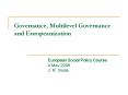 Governance, Multilevel Governance and Europeanization PowerPoint PPT Presentation
