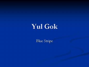 Yul Gok