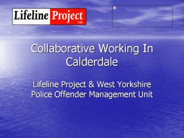 Collaborative Working In Calderdale