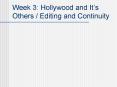 Week 3: Hollywood and It PowerPoint PPT Presentation