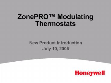 ZonePRO Modulating Thermostats