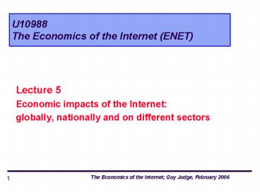 Economic impacts of the Internet: