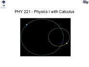 PHY 221 - Physics I with Calculus
