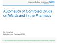 Automation of Controlled Drugs on Wards and in the Pharmacy PowerPoint PPT Presentation