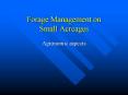 Forage Management on Small Acreages PowerPoint PPT Presentation