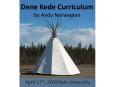 Dene Kede Curriculum by Andy Norwegian PowerPoint PPT Presentation