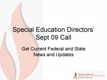 Special Education Directors Sept 09 Call