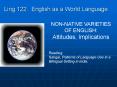 Ling 122: English as a World Language PowerPoint PPT Presentation