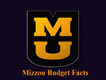 Mizzou Budget Facts