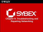 Chapter 9: Troubleshooting and Repairing Networking