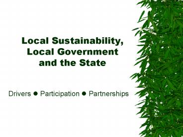 Local Sustainability, Local Government and the State