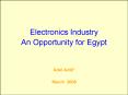 Electronics Industry An Opportunity for Egypt PowerPoint PPT Presentation