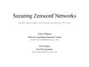 Securing Zeroconf Networks draft-williams-zeroconf-security-00.txt