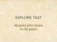EXPLORE TEST PowerPoint PPT Presentation