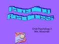 Parenting Readiness PowerPoint PPT Presentation