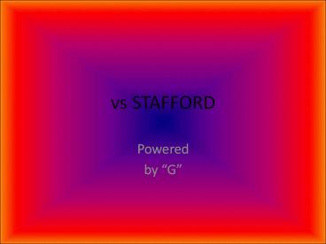 vs STAFFORD