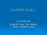GOWEN HALL