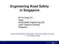 Engineering Road Safety in Singapore PowerPoint PPT Presentation