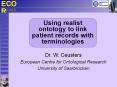 Using realist ontology to link patient records with terminologies PowerPoint PPT Presentation