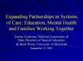 Expanding Partnerships in Systems of Care: Education, Mental Health and Families Working Together PowerPoint PPT Presentation