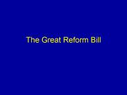 The Great Reform Bill
