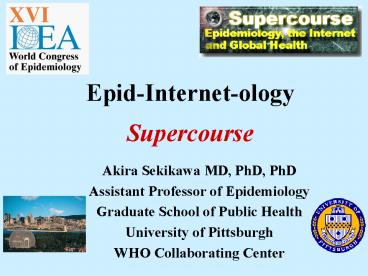 Akira Sekikawa MD, PhD, PhD