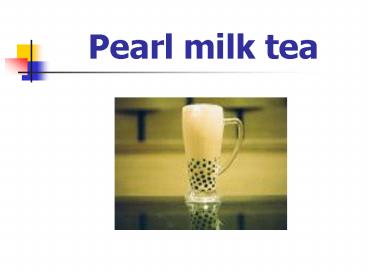 Pearl milk tea