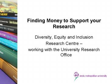Finding Money to Support your Research
