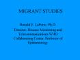 MIGRANT STUDIES PowerPoint PPT Presentation