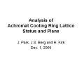 Analysis of Achromat Cooling Ring Lattice Status and Plans PowerPoint PPT Presentation