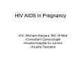 HIV AIDS in Pregnancy PowerPoint PPT Presentation