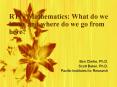 RTI - Mathematics: What do we know and where do we go from here? PowerPoint PPT Presentation