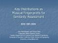 Key Distributions as Musical Fingerprints for Similarity Assessment PowerPoint PPT Presentation