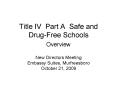 Title IV Part A Safe and DrugFree Schools PowerPoint PPT Presentation