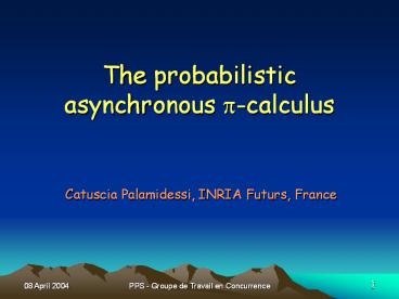 The probabilistic asynchronous p-calculus
