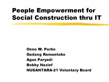 People Empowerment for Social Construction thru IT