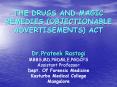 THE DRUGS AND MAGIC REMEDIES OBJECTIONABLE ADVERTISEMENTS ACT PowerPoint PPT Presentation
