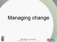 Managing change