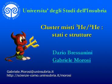 Cluster misti 3He/4He : stati e strutture