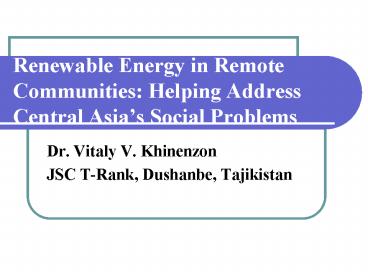 Renewable Energy in Remote Communities: Helping Address Central Asia