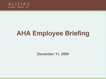 AHA Employee Briefing