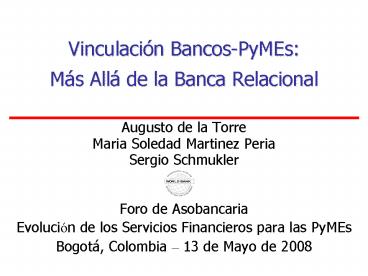 Vinculacin BancosPyMEs: Ms All de la Banca Relacional