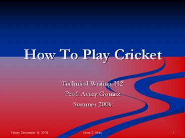 How To Play Cricket