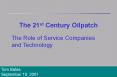 The 21st Century Oilpatch PowerPoint PPT Presentation