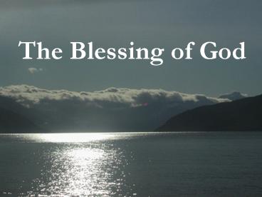 The Blessing of God