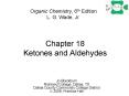 Chapter 18 Ketones and Aldehydes PowerPoint PPT Presentation