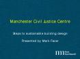 Manchester Civil Justice Centre PowerPoint PPT Presentation